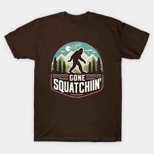 Gone Squatchin T-Shirt